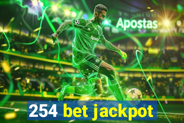 254 bet jackpot